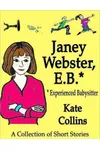 Janey Webster, E.B.*