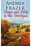 Down and Dirty in the Dordogne