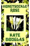 Honeysuckle Rose / Lethal Deception