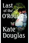 Last of the O'Rourkes / Lethal Obsession