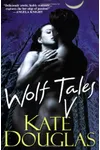 Wolf Tales V