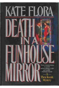 Death in a Funhouse Mirror