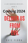 Deliver Us from Evil