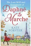 The Last Will And Testament Of Daphné Le Marche