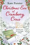 Christmas Eve at Cranberry Cross