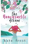 The Honeysuckle Dream