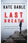 Last Breath / What She Did