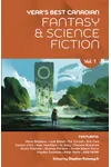 Year’s Best Canadian Fantasy and Science Fiction: Volume One
