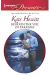 Beneath the Veil of Paradise