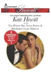 The Prince She Never Knew / Kholodov's Last Mistress
