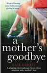 A Mother's Goodbye