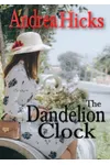 The Dandelion Clock
