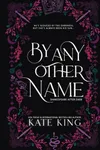 By Any Other Name