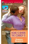 Home is Where the Cowboy Is