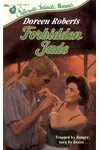 Forbidden Jade (As: Doreen Roberts)