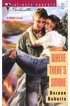 Where There's Smoke (As: Doreen Roberts)
