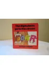 The Alphabets Go to the Circus