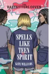 Spells Like Teen Spirit