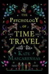 The Psychology of Time Travel