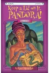 Keep a Lid on It, Pandora!