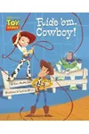 Ride 'em, Cowboy!