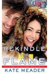 Rekindle the Flame