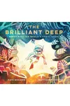 The Brilliant Deep