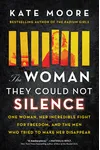The Woman They Could Not Silence