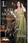A Spy's Guide to Seduction