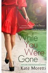While You Were Gone