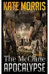 The McClane Apocalypse: Book 2