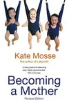 Becoming a Mother