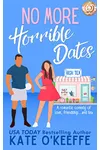 No More Horrible Dates