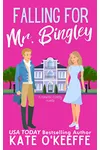 Falling for Mr. Bingley