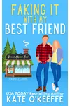 Faking It With My Best Friend