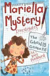 Mariella Mystery Investigates the Ghostly Guinea Pig