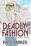 Deadly Fashion