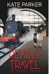 Deadly Travel