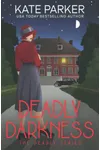 Deadly Darkness