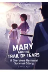 Mary and the Trail of Tears