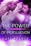 The Power Of Persuasion