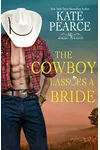 The Cowboy Lassoes a Bride
