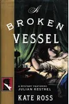 A Broken Vessel