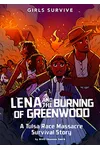 Lena and the Burning of Greenwood