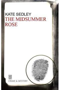 The Midsummer Rose