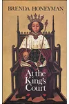 At the King's Court (As: Brenda Honeyman)