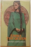 Emma the Queen (As: Brenda Honeyman)