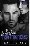 Whiskey Temptations