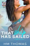 That Ship Has Sailed