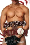 Anything but Minor